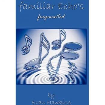 familiar Echo's: fragmented