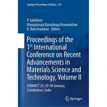 Proceedings of the 1st International Conference on Recent Advancements in Materials Science and Technology Volume II