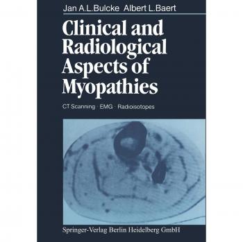 Baert, A. L.: Clinical and Radiological Aspects of Myopathies
