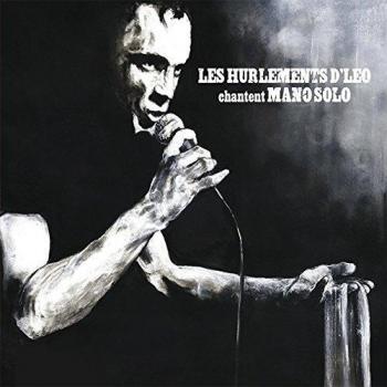 Les Hurlements d'Léo Chantent Mano Solo