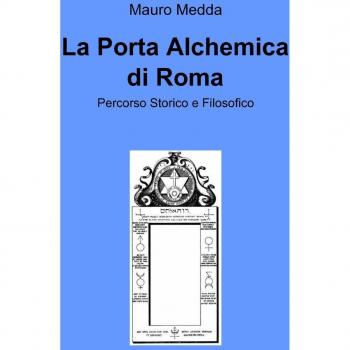 La porta alchemica di Roma