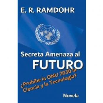 Secreta amenaza al futuro
