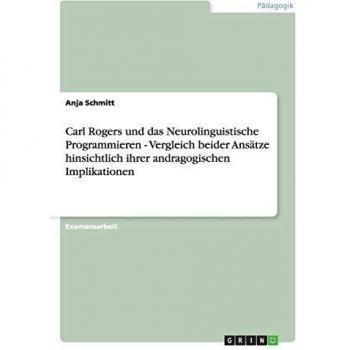 Carl Rogers und das Neurolinguistische Programmieren