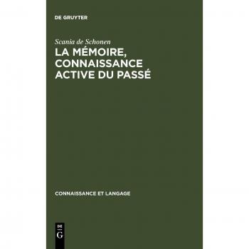Schonen, Scania De: La mémoire, connaissance active du passé
