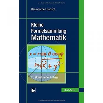 Kleine Formelsammlung Mathematik