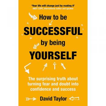 How To Be Successful By Being Yours