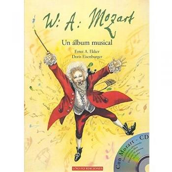 W.A. Mozart: Un álbum musical (Joven Música)