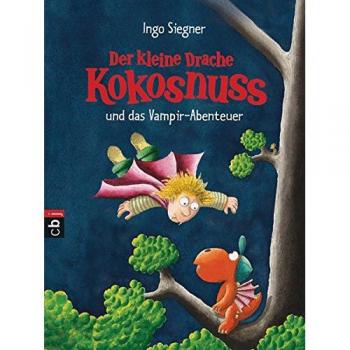 Ingo Siegner Der Kleine Drache Kokosnuss Und Das Vampir-Abenteuer: Band 12