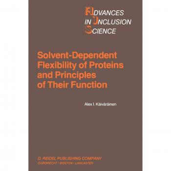 Solvent-Dependent Flexibility of Proteins and Principles of Their Function