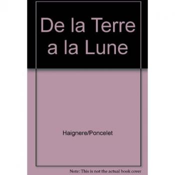 De la Terre a la Lune