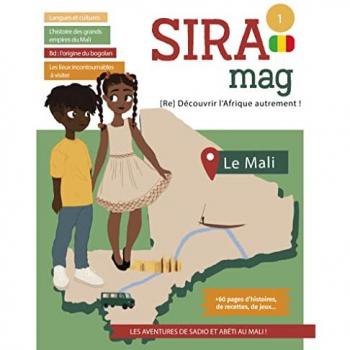Sira Mag : Les aventures de Sadio et Abéti au Mali