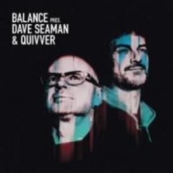 Balance: Dave Seaman & Quiv