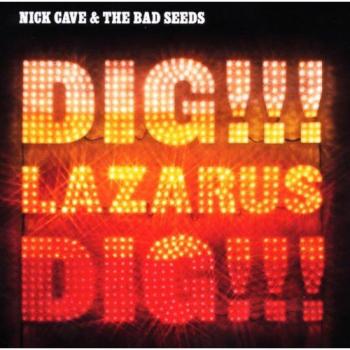 Dig,Lazarus,Dig!!!