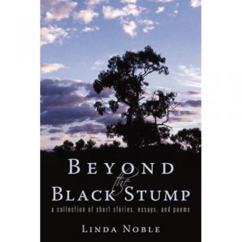 Beyond the Black Stump: Fictional Stories & Poems Collection
