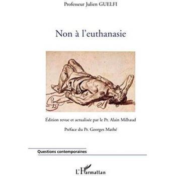 Non à l'euthanasie (Questions contemporaines)