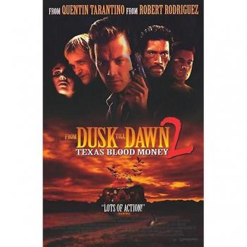 Affiche promotionnelle « The Poster Corp : Dusk Till Dawn 2 – Texas Blood Money (11 x 17) »