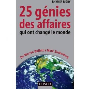 25 gÃ©nies des affaires qui ont changÃ© le monde