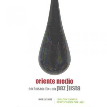 Oriente Medio. En busca de una paz justa
