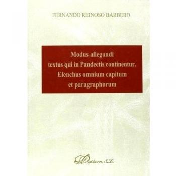 Modus allegandi textus qui in Pandectis continentur: elenchus omnium capitum et paragraphorum