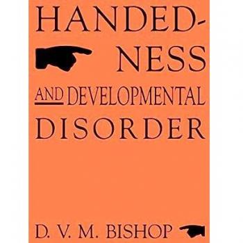 Handedness and Developmental Disorder (Clinics in Developmental Medicine (Mac Keith Press), Band 110)