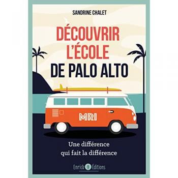Découvrir l'école de Palo Alto: Une différence qui fait la différence