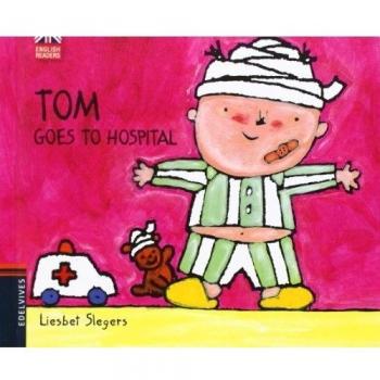 Tom Goes to Hospital (Tapa dura).