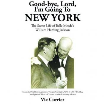 Good-bye Lord I'm Going To New York