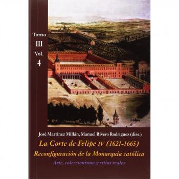 Arte, coleccionismo y sitios reales (Vol. 4)