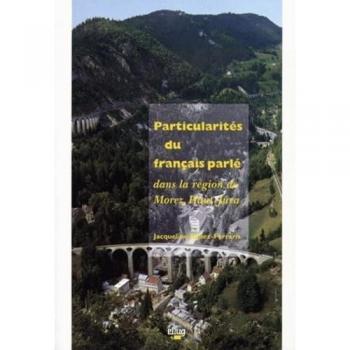 Particularités du français parlé dans la région de Morez, Haut-Jura