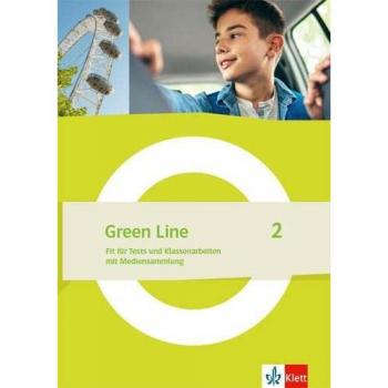 Green Line 2: Fit für Tests und Klassenarbeiten. Arbeitsheft mit Lösungen und Mediensammlung Klasse 6 (Green Line. Ausgabe ab 2021)