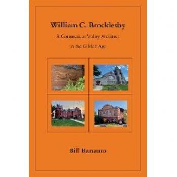 William C. Brocklesby: A Connecticut Valley Architect in the Gilded Age