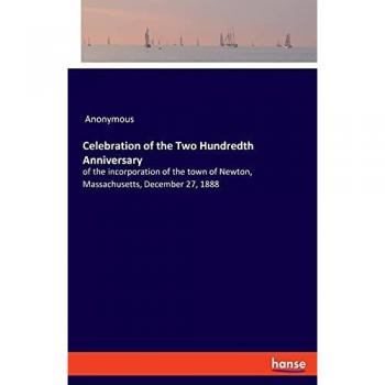 Celebration of the Two Hundredth Anniversary
