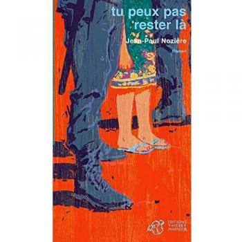Tu peux pas rester là