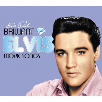 Brilliant Elvis. Moviesongs
