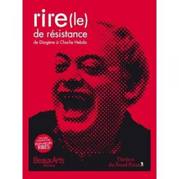 Le rire de résistance : De Diogène à Charlie Hebdo