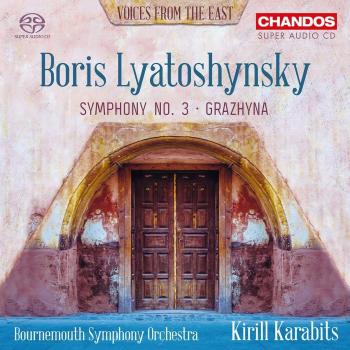 Preis: 24.06.2025, 05:14:18 – Boris Lyatoshynsky – Stimmen aus dem Osten – Sinfonie Nr. 3 & Grazhyna Op. 58
