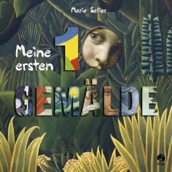 Meine ersten 10 Gema¨lde | Marie Sellier