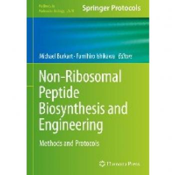 Non-Ribosomal Peptide Biosynthesis and Engineering: Methods and Protocols (Methods in Molecular Biology, 2670, Band 2670)