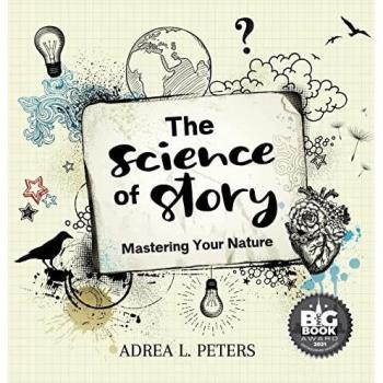 Peters, Adrea: The Science of Story
