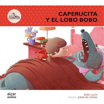 Caperucita y el lobo bobo