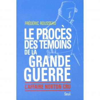 Le Proces Des Temoins De La Grande Guerre