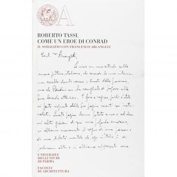 Roberto Tassi. Come un eroe di Conrad. Il sodalizio con Francesco Arcangeli