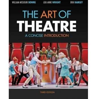 The Art of Theatre: A Concise Introduction
