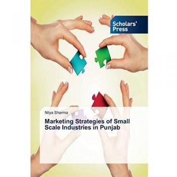 Marketing Strategies of Small Scale Industries in Punjab