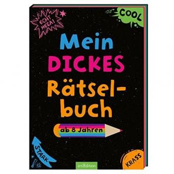 Mein dickes Rätselbuch ab 8 Jahren: Kunterbunter Rätselspaß für Kinder