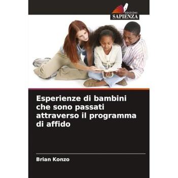 Konzo, Brian: Esperienze di bambini che sono passati attraverso il programma di affido