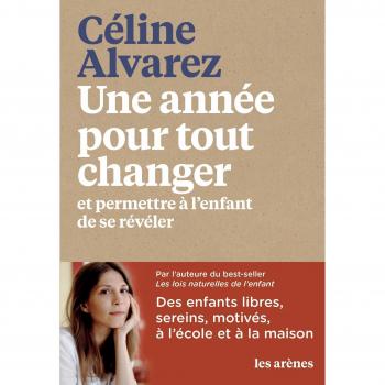 Une annÃ©e pour tout changer et permettre Ã  l'enfant de se rÃ©vÃ©ler