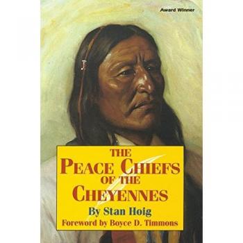 The Peace Chiefs of the Cheyennes