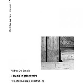 Il giunto in architettura. Percezione, spazio e costruzione