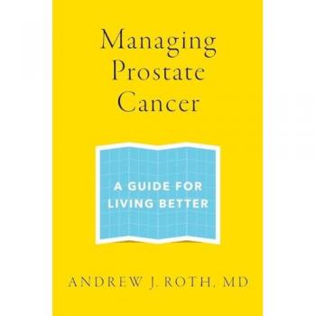 Roth, Andrew J: Managing Prostate Cancer